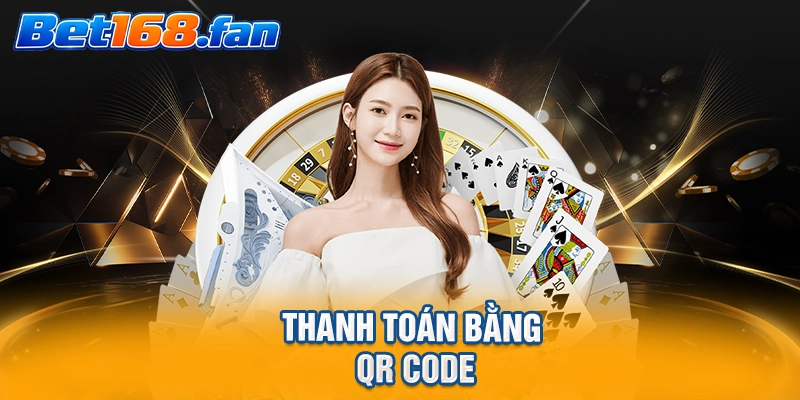 Thanh toán bằng QR Code